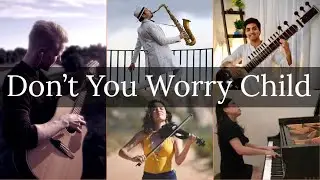 Who Played It Better: Don't You Worry Child