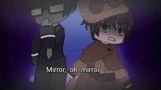 Mirror, oh mirror || Gacha Club Little Nightmares ||