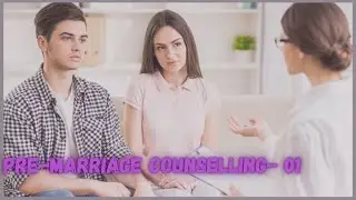Pre-marriage Counselling Workshop Part-01