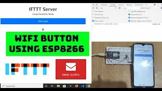 Create a WiFi Button with http & websocket server on ESP8266 Nodemcu | IFTTT for email alerts