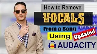 How to Remove Vocals from a Song in Audacity New Method 100% | Audacity Updated