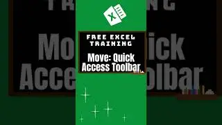Excel Bites - Section 1: Move Quick Access Toolbar  (#11) - #shorts