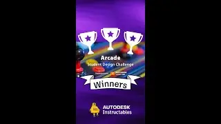Arcade Student Design Challenge 🏆WINNERS🏆