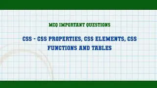 CSS - CSS Properties, CSS Elements, CSS Functions and Tables MCQ Questions