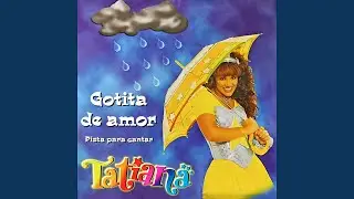 Gotita De Amor (Pista Para Cantar)