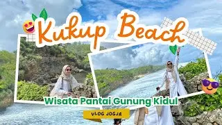 EXPLORE PANTAI CANTIK DI GUNUNG KIDUL YOGYAKARTA - PANTAI KUKUP