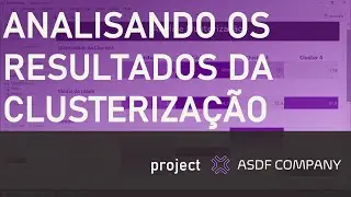 Como analisar os resultados de uma Clusterização?