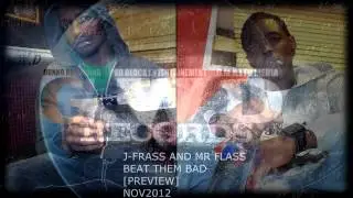@JFRASS AND @MRFLASS BEAT DEM BAD 