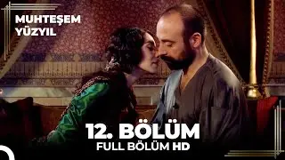 Muhteşem Yüzyıl 12. Bölüm (HD)