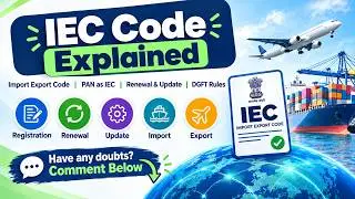 IEC Code Explained | Import Export Code Registration, Renewal and Update, PAN as IEC | DGFT Rules