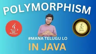 Polymorphism in Java Explained in Telugu | OOPs Concepts in Java Tutorial #ManaTeluguLo