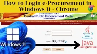Windows 11: e-Procurement in Chrome | Tender login process in cppp portal | 