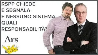 RSPP chiede e segnala e nessuno sistema.Quali Responsabilità? - Avv Zaniolo Ing Delaini