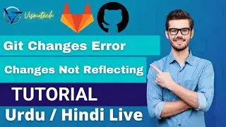 Git Error Changes Did Not Reflect After Successful Push | Git Error Resolved | Git In Hindi