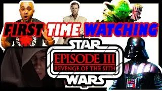 1st Time Watching - Star Wars “Revenge Of The Sith” (Reaction)