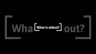 What is stdout on 