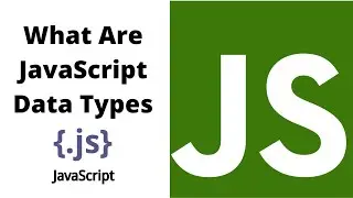 Data Types In Javascript Tutorial In English || Javascript Tutorial for Beginners .