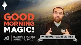 How Ikoria Came to Be! | Good Morning Magic