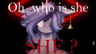 ║PMW - meme║WHO IS SHE ?║
