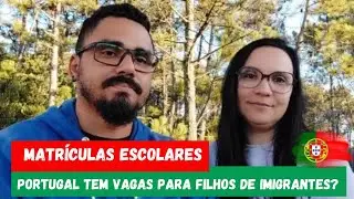 MATRÍCULAS ESCOLARES EM PORTUGAL! Tudo que você precisa saber para matricular seus filhos.