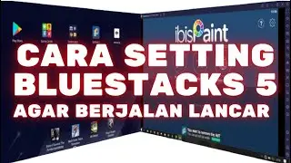 CARA SETTING BLUESTACKS 5 AGAR APK ANDROID BERJALAN  LANCAR