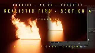 TUTORIAL - REALISTIC FIRE - HOUDINI - AXIOM - REDSHIFT - Section 4 - Rendering