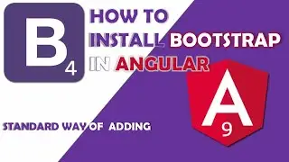 How to Install Bootstrap in Angular | Standard Technique | Angular 9/8/7/6 | Bootstrap 4/3 | 🔥