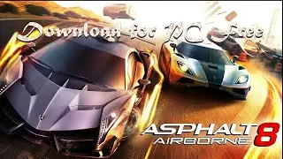 Asphalt 8: Airborne | Download Game on Windows [Free]