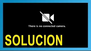 Mac / Solución ERRROR de WEBCAM - No hay ninguna cámara conectada - There Is No Connected Camera