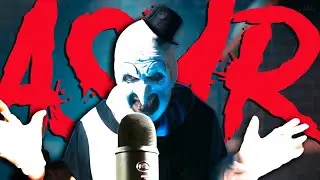 Terrifier ASMR with Art the Clown ⚠️Viewer discretion is advised!