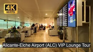 Alicante-Elche Airport (ALC) VIP Lounge Tour in 4K