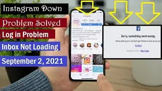 Instagram Server Down Today | Instagram Inbox Not Loading Problem | All Problem Solved | Sep 2 ,2021