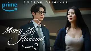 Marry My Husband Season 2 Trailer | Release Date | Everything We Know So Far!!