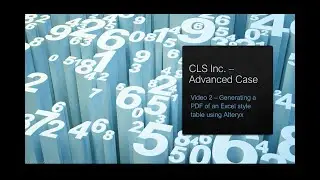 Advanced Case Video 2: Generating a pdf of an Excel style table using Alteryx