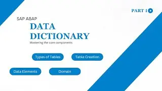 Data Dictionary Part-1 | SAP ABAP | KITS Learning