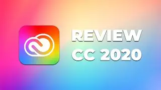 Adobe Creative Cloud 2020 REVIEW