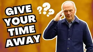 HELP YOURSELF BY HELPING OTHERS - GIVING AWAY YOUR TIME