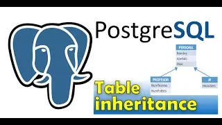 🐘 Herencia de tablas || Postgres