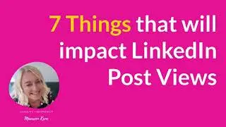 How To Get The Best Views on LinkedIn RIGHT NOW