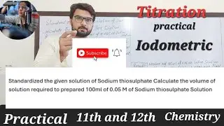 Standardized  given solution of Sodiumthiosulphate Calculate volume required 100ml of 0.05M Na2S2O3