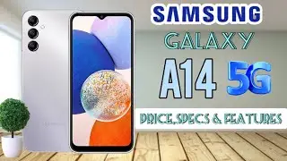 SAMSUNG GALAXY A14 5G:PRICE IN PHILIPPINES SPECS AND FEATURES