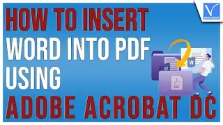 How to Insert Word into PDF Offline using Adobe Acrobat DC Pro