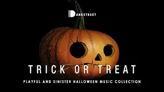 Trick or Treat | Spooky Halloween Music