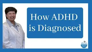 How ADHD is Diagnosed