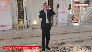 Kütahya'da “Genç Bilaller” yarıştı
