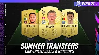 FIFA 21 NEW CONFIRMED SUMMER TRANSFERS & RUMOURS! w/ HAALAND, BENRAHMA, RONALDO & MORE!
