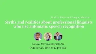 Will speech recognition change the way translators work?