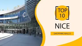 Top 10 Shopping Malls to Visit in Nice | France - English