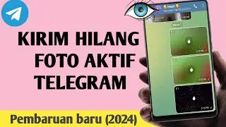 Cara Mengirim Foto Hilang di Telegram (Self Destructing) - 2024