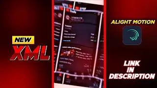 NEW XML FILE ┋ Alight Motion , XML FILE ┃ TIKTOK VIRAL XML FILE ║ 